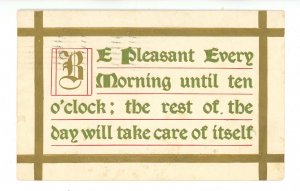 Wit & Wisdom - Be pleasant every morning until 10:00