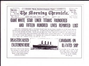 Titanic Newspaper Stories, Morning Chronicle Halifax Nova Scotia, Approx 5X7 In.