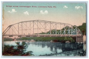 1917 Bridge Across Androscoggin River Livermore Falls Maine ME Antique Postcard 