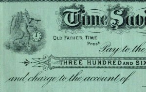 1884 Father Time Facsimile Scrip Currency Time Savings Bank Fabulous! 7A