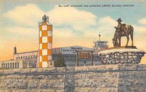 Municipal Airport & Bill Hart Monument Billings Montana linen postcard