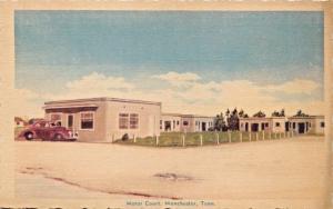 MANCHESTER TENNESSEE~MOTOR COURT-CAFE U.S. HIGHWAY 41- POSTCARD 1940s