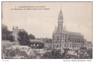 CHATEAUNEUF-sur-CHER, Cher, France; La Basilique de Notre-Dame des Enfants, 0...