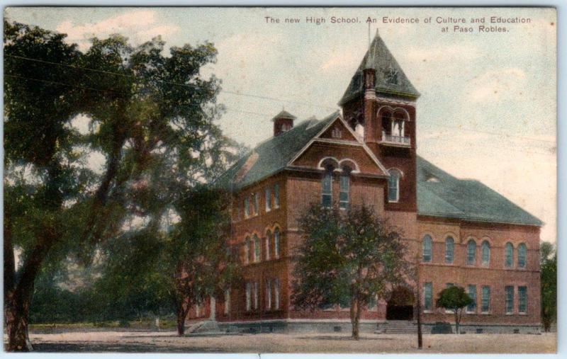 PASO ROBLES, CA  New HIGH SCHOOL Culture & Education  PCK 1909 Postcard