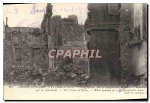 Postcard Old Army War 1914 1915 Murder of Reims A House St Symphorien