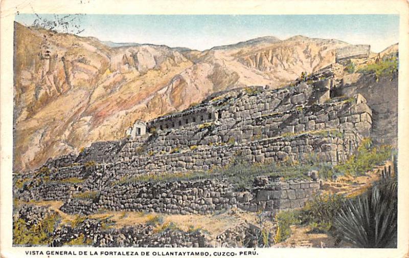 Peru Old Vintage Antique Post Card Vista General de la Fortaleza de Ollantayt...