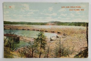 Eau Claire Wisconsin Log Jam Dells Pond Postcard T6