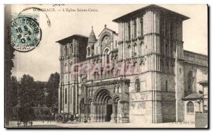 Bordeaux - L & # 39Eglise Holy Cross - Old Postcard