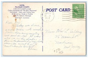 1959 Hotel Palomar Courts Exterior Roadside Shreveport Louisiana LA Postcard