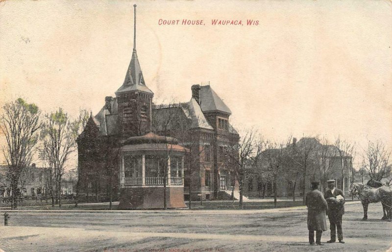 WAUPACA, Wisconsin WI   COURT HOUSE & Street Scene PAVILION~HORSE  1907 Postcard