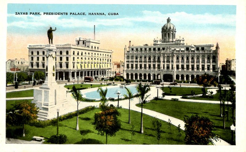 Cuba - Havana. Zayas Park, Presidents Palace