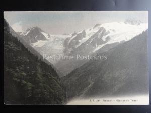 Switzerland - FINHAUT  Glacier du Trient c1905 Old Postcard by J.J. 1748