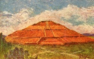 Mexico - Cholula, The Great Pyramid of Cholula   Artist Signed: Folfe