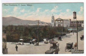 Plaza Constitucion Ciudad Juarez Mexico 1910c postcard