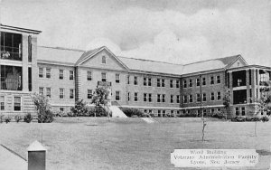 Ward Building, Veterans Administration Facility in Lyons, New Jersey