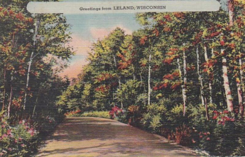 Wisconsin Greetings From Leland 1945