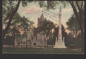 Massachusetts WAKEFIELD Congregational Church and Soldiers Monument pm1909 ~ DB