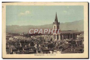 Old Postcard Draguignan La Cathedrale
