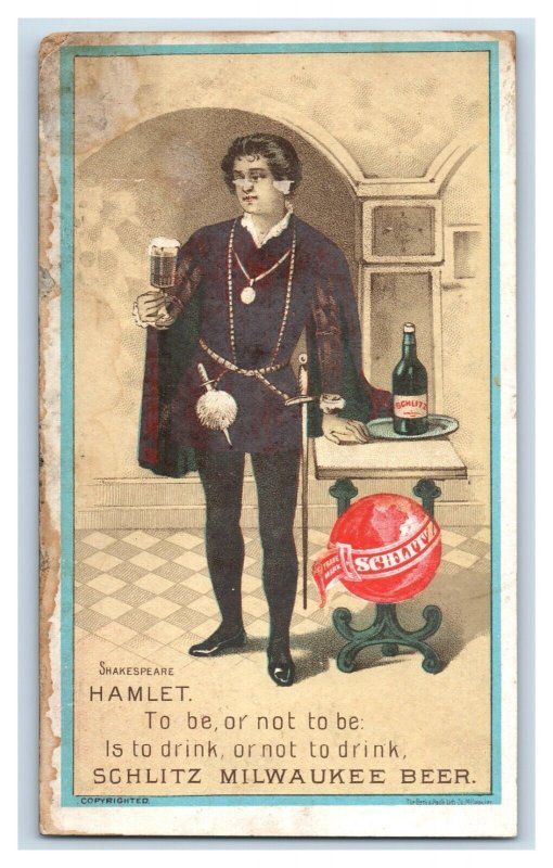 1880's Schlitz Milwaukee Beer Shakespeare Hamlet To Be Or Not To Trade Card P90