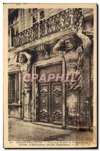 Old Postcard Aix en Provence Old Gate Hotel has Caryatids Espagnet Cours Mira...