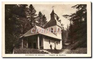 Around Belley - Chapel Mazieres - Old Postcard