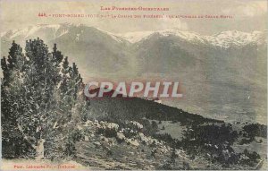 Postcard Old Font Romeu (1675 m) The Pyrenees Orientales La Chaine des Pyrene...