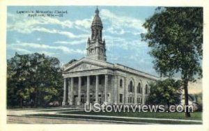 Lawrence Memorial Chapel - Appleton, Wisconsin WI  