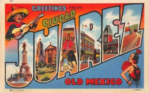 GREETINGS FROM CIUDAD JUAREZ OLD MEXICO LARGE LETTER POSTCARD (c. 1940s)