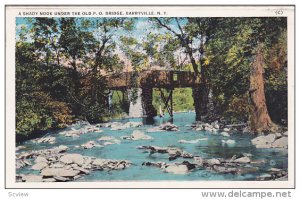 A Shady Nook Under the Old P.O. Bridge, BARRYVILLE, New York, PU-1931