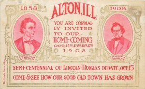 Top rare Alton Illinois 1908, Semi-Centennial President Lincoln Douglas Debate 