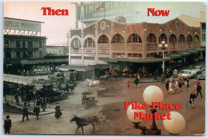 Postcard - Then and Now, Seattle's Pike Place Market - Seattle, Washington