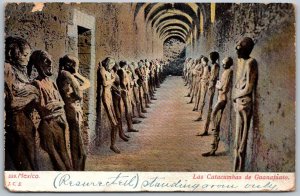 Guanajuato Mexico 1906 Postcard Las Catacumbas Catacombs Standing Mummies Tomb