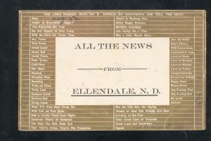 ALL THE NEWS FROM ELLENSDALE NORTH DAKOTA ND 1909 VINTAGE POSTCARD