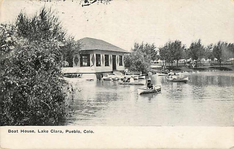 Boat House Lake Clara Pueblo Colorado CO 1908 Divided Back