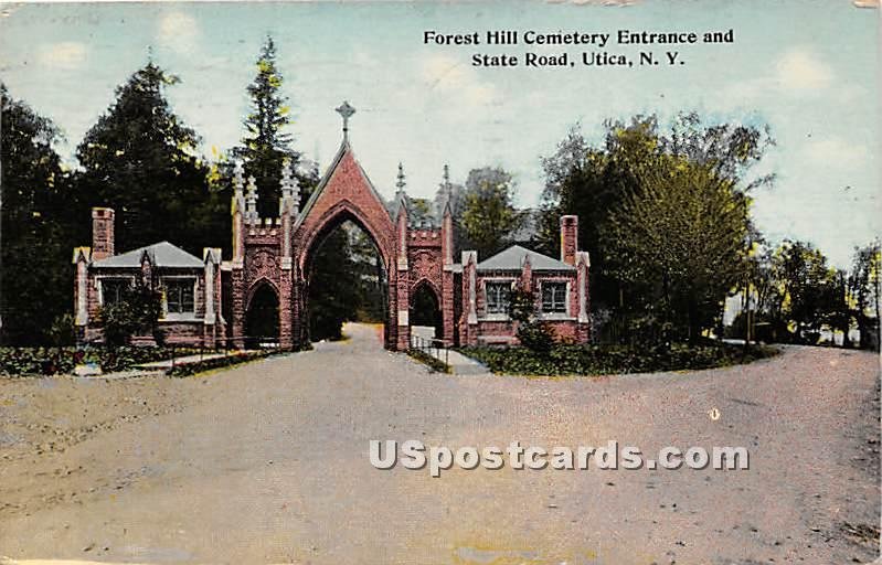 Forest Hill Cemetery, State Road - Utica, New York