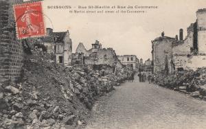 World War One disasters Soissons France St. Martin and Commerce streets