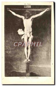 VINTAGE POSTCARD Nuestro Senor Cano Crucified Christ