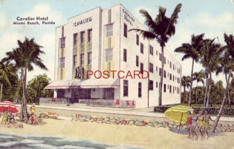 CAVALIER HOTEL On the Ocean at 13th St MIAMI BEACH, FLORIDA