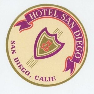 1930's-40's Art Deco Hotel Sand Diego California Luggage Label Poster Stamp B6