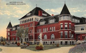 Mother House Mt Carmel Dubuque, Iowa  