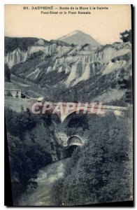 Old Postcard Dauphine road to Mure La Salette High Bridge and the Roman bridge