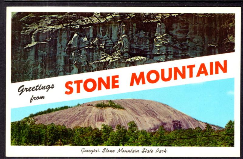 Greetings From Stone Mountain,GA