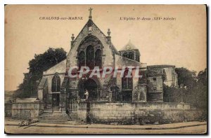 Old Postcard Chalons sur Marne The Church of St John