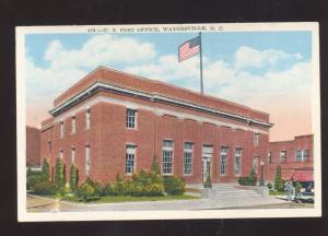 WAYNESVILLE NORTH CAROLINA UNITED STATES POST OFFICE VINTAGE POSTCARD N.C.