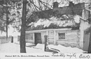 CHESTNUT HILL PA~MERMAID LANE-HISTORIC OLD HOMESTEAD~1906 POSTMARK POSTCARD