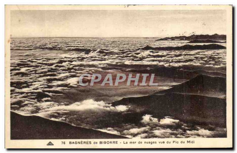 Old Postcard Bagneres de Bigorre The sea of ​​clouds view of the Pic du Midi