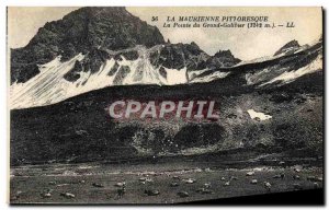 Old Postcard Maurienne Picturesque La Pointe Du Grand Galibier