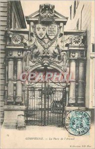 Old Postcard Compiegne The Gates of Arsenal