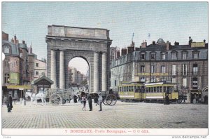 BORDEAUX, Gironde, France, 1900-1910's; Porte Bourgogne, Kina Bris, Horse Car...