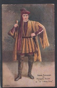 Theatrical Postcard- George Alexander as Francois Villon in If I Were King T6664